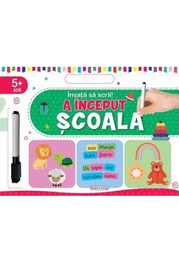 Copertă produs &Icirc;nvață să scrii! A &icirc;nceput școala