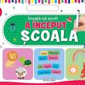 Copertă produs &Icirc;nvață să scrii! A &icirc;nceput școala - gallery small 