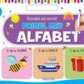 Copertă produs &Icirc;nvață să scrii! Primul meu alfabet - gallery small 