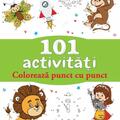 Copertă produs 101 activități. Colorează punct cu punct - gallery small 