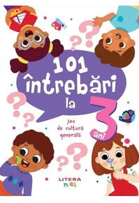 Copertă produs 101 &icirc;ntrebări la 3 ani