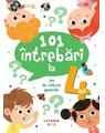 Copertă produs 101 &icirc;ntrebări la 4 ani - thumb 1