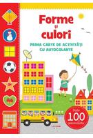 Forme și culori. Prima carte de activități cu autocolante