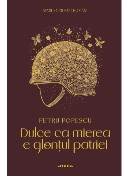 Copertă produs Mari scriitori rom&acirc;ni. Dulce ca mierea e glonțul patriei - gallery big 1