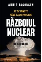 Războiul nuclear. Un scenariu