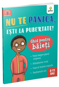 Copertă produs Nu te panica, ești la pubertate: ghid pentru băieți