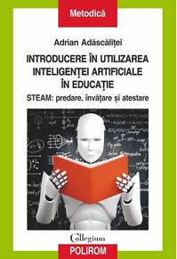 Copertă produs Introducere în utilizarea inteligenţei artificiale în educaţie