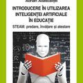 Copertă produs Introducere &icirc;n utilizarea inteligenţei artificiale &icirc;n educaţie - gallery small 
