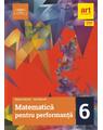Copertă produs Matematică pentru performanță. Clasa a VI-a - thumb 1