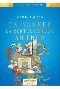 Copertă produs Un yankeu la curtea regelui Arthur