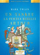 Un yankeu la curtea regelui Arthur