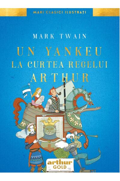 Un yankeu la curtea regelui Arthur