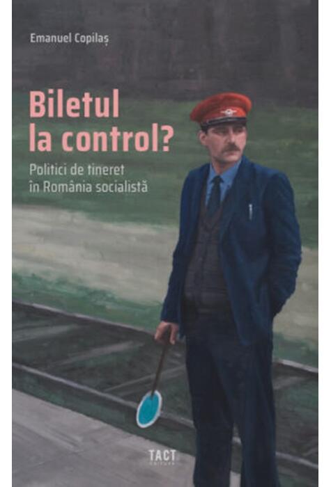 Copertă produs Biletul la control?