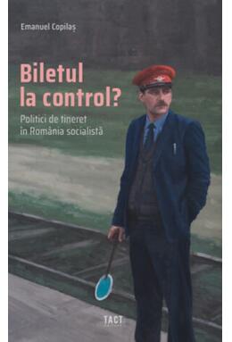 Copertă produs Biletul la control?