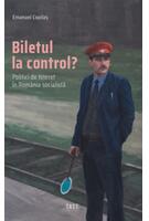 Biletul la control?