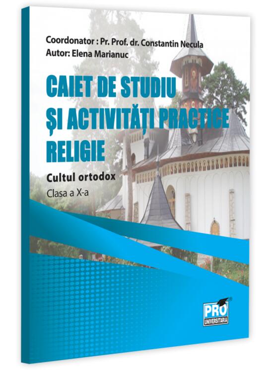 Copertă produs Caiet de studiu și activități practice. Religie - Cultul ortodox. Clasa a X-a - gallery big 1