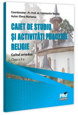 Copertă produs Caiet de studiu și activități practice. Religie - Cultul ortodox. Clasa a X-a