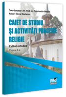 Copertă produs Caiet de studiu și activități practice. Religie - Cultul ortodox. Clasa a X-a