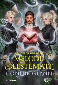 Copertă produs Biblioteca umbrelor. Melodii blestemate (Vol. 1)