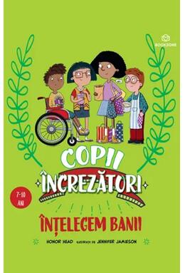 Copertă produs Copii &icirc;ncrezători. &Icirc;nțelegem banii