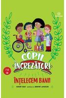 Copii &icirc;ncrezători. &Icirc;nțelegem banii