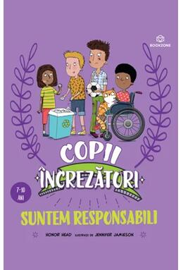 Copertă produs Copii &icirc;ncrezători. Suntem responsabili