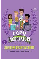 Imagine produs Copii &icirc;ncrezători. Suntem responsabili