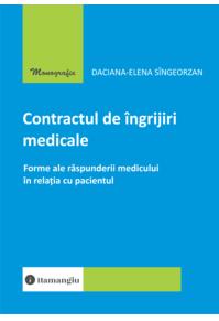 Copertă produs Contractul de &icirc;ngrijiri medicale