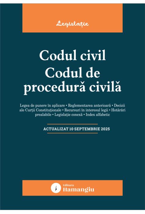 Copertă produs Codul civil. Codul de procedură civilă. Actualizat la 10 septembrie 2025