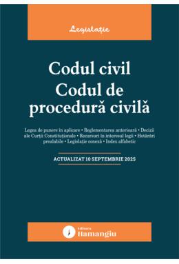 Copertă produs Codul civil. Codul de procedură civilă. Actualizat la 10 septembrie 2025