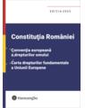 Copertă produs Constituția Rom&acirc;niei, Convenția europeană a drepturilor omului, Carta drepturilor fundamentale a Uniunii Europene - thumb 1