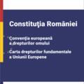 Copertă produs Constituția Rom&acirc;niei, Convenția europeană a drepturilor omului, Carta drepturilor fundamentale a Uniunii Europene - gallery small 