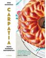 Copertă produs Carpatia. Rețete rom&acirc;nești reinterpretate - thumb 1