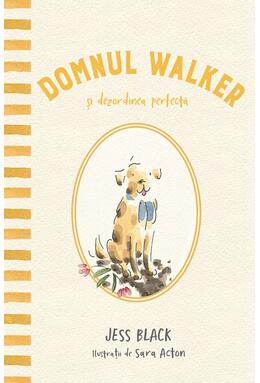Copertă produs Domnul Walker și dezordinea perfectă