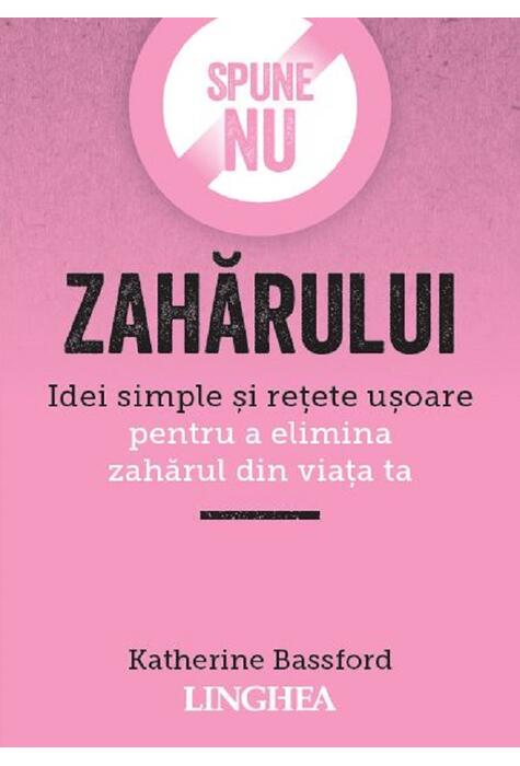 Copertă produs Spune nu zahărului