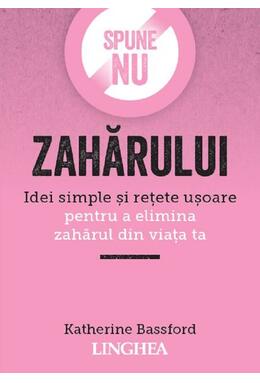 Copertă produs Spune nu zahărului