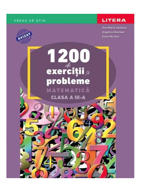 Copertă produs 1200 de exerciții și probleme de matematică. Clasa a III-a - gallery big 1