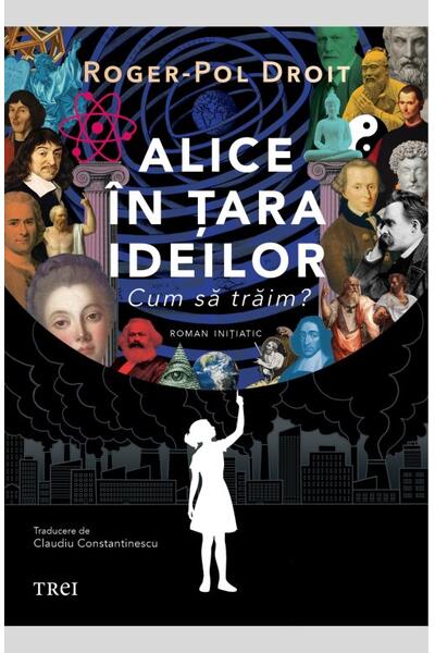 Alice &icirc;n țara ideilor