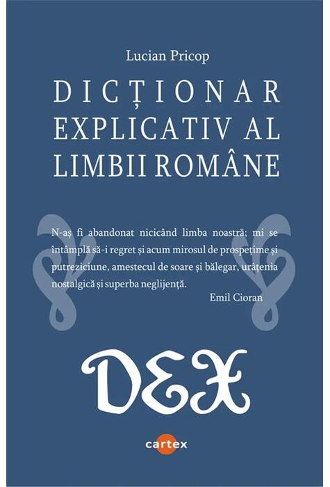 Copertă produs Dicționar explicativ al limbii rom&acirc;ne