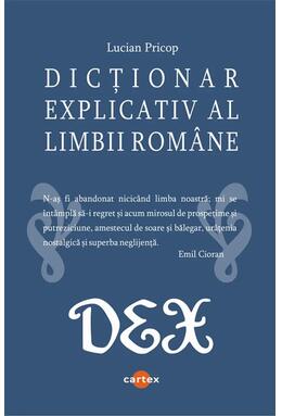 Copertă produs Dicționar explicativ al limbii rom&acirc;ne
