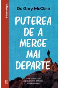 Copertă produs Puterea de a merge mai departe