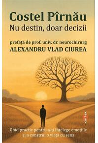 Copertă produs Nu destin, doar decizii