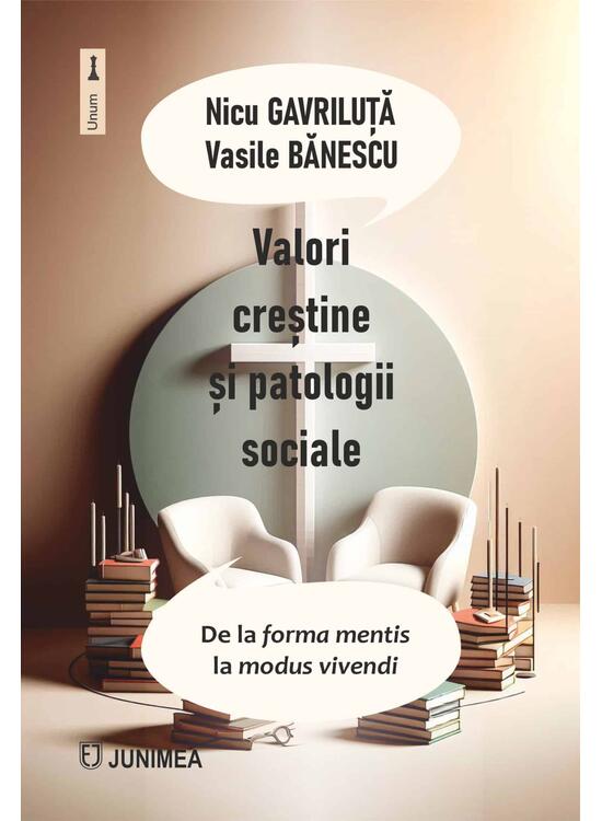 Copertă produs Valori creștine și patologii sociale - gallery big 1