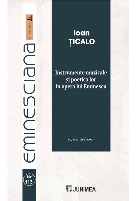 Copertă produs Instrumente muzicale și poetica lor &icirc;n opera lui Eminescu