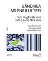 Copertă produs G&acirc;ndirea mileniului trei - thumb 1