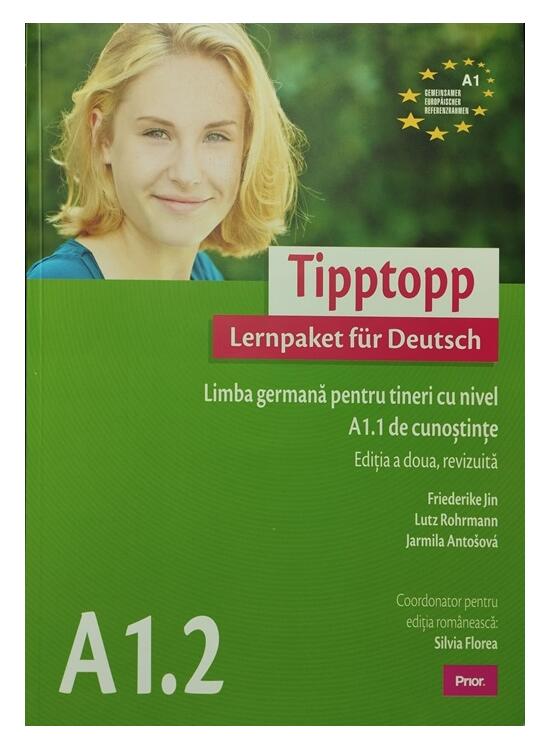Copertă produs Tipptopp A1.2 - Manual de limba germană pentru &icirc;ncepători &ndash; adolescenţi - gallery big 1