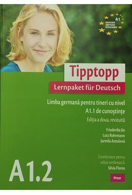 Copertă produs Tipptopp A1.2 - Manual de limba germană pentru &icirc;ncepători &ndash; adolescenţi