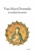 Imagine produs Viața Maicii Domnului &icirc;n tradiția bizantină