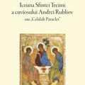Copertă produs Icoana Sfintei Treimi a cuviosului Andrei Rubliov - gallery small 