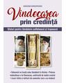 Copertă produs Vindecarea prin credință - thumb 1